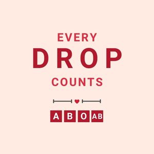 Image of blood types and text in red stating every drop counts