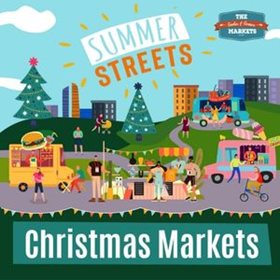 Summer Streets Christmas Markets Image
